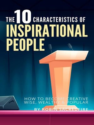 cover image of The 10 Characteristics of Inspirational People